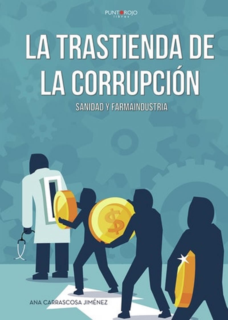 La Trastienda de la Corrupción